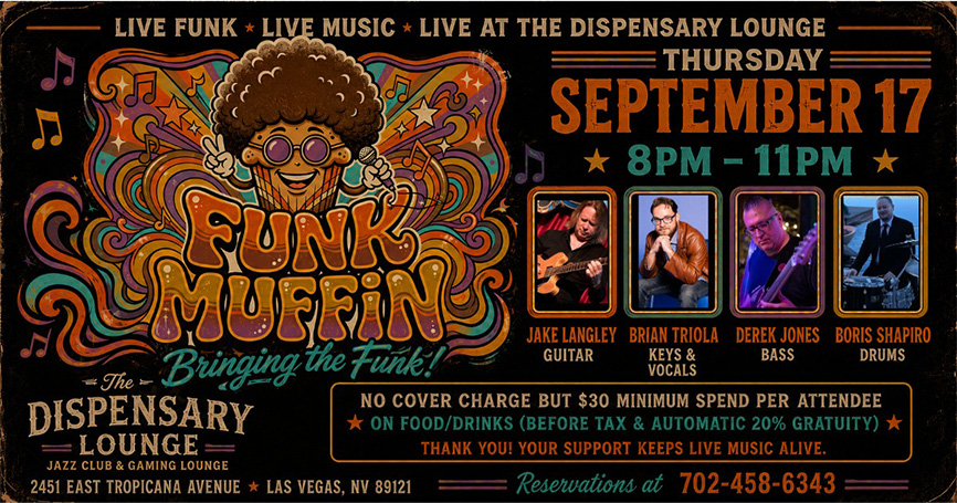 Funk Muffin live performance on September 17 at Dispensary Lounge, featuring Jake Langley and band. No cover, $30 minimum spend.